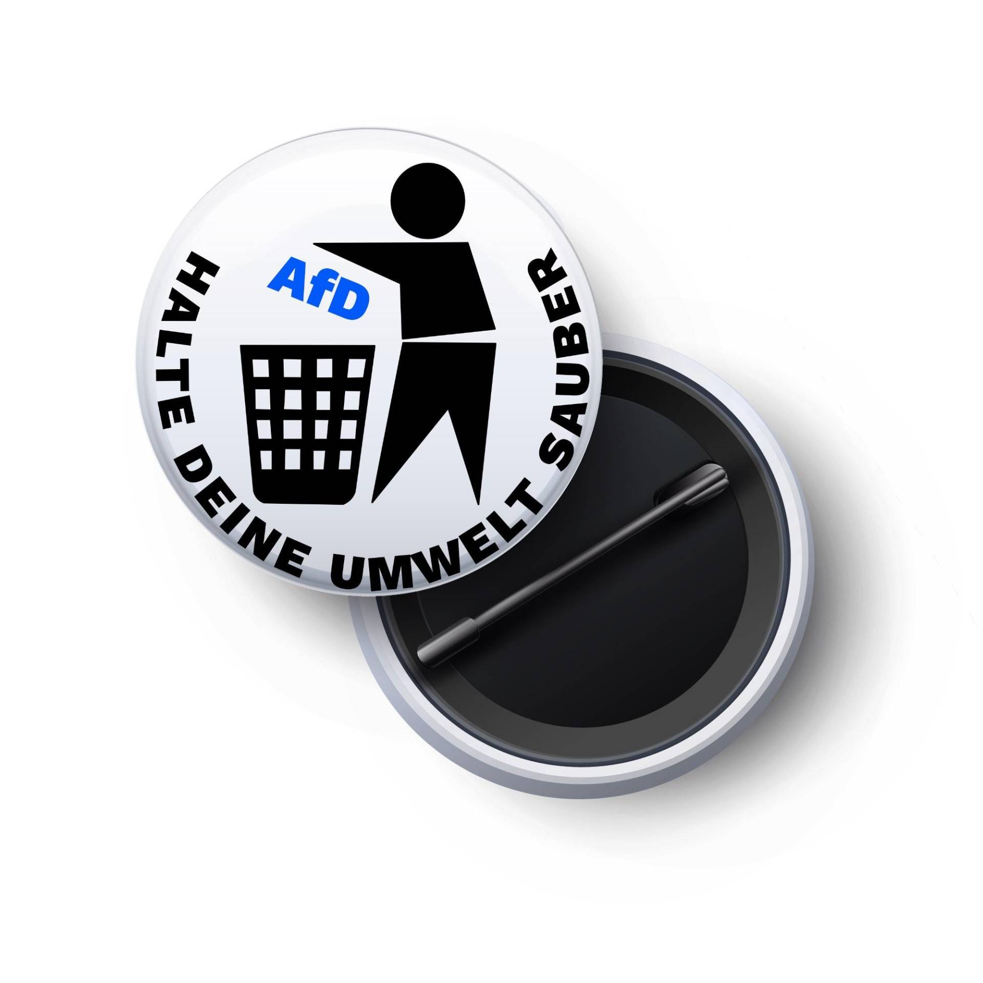 Button Halte Deine Umwelt Sauber Afd Button Halte Deine Umwelt Sauber Afd von HeKiMerchandise