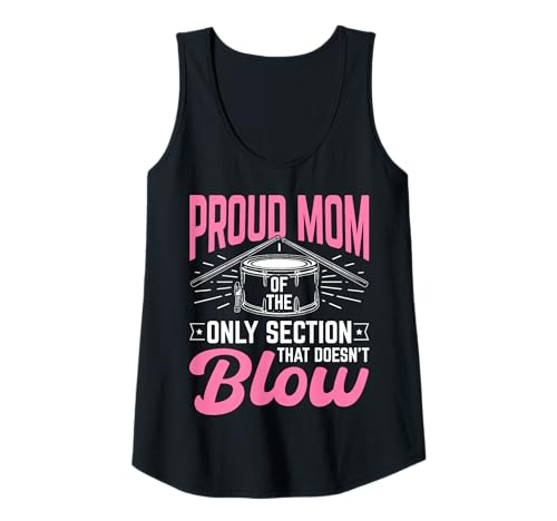 Damen Proud MOM of The ONLY Section That Doesn Blow Tank Top Damen Proud MOM of The ONLY Section That Doesn Blow Tank Top von Marching Band Percussion Mom Design