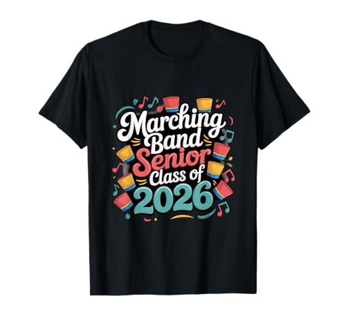 Marching Band für Kinder, Herren, Damen, Seniorenklasse 2026 T-Shirt Marching Band für Kinder, Herren, Damen, Seniorenklasse 2026 T-Shirt von Marching Band Senior Class of 2026 Tees