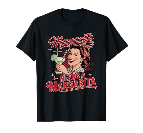 Mamacita Needs A Margarita Lustiges Cocktail-Design für Damen T-Shirt Mamacita Needs A Margarita Lustiges Cocktail-Design für Damen T-Shirt von Margarita Apparel for Fun-Loving Women