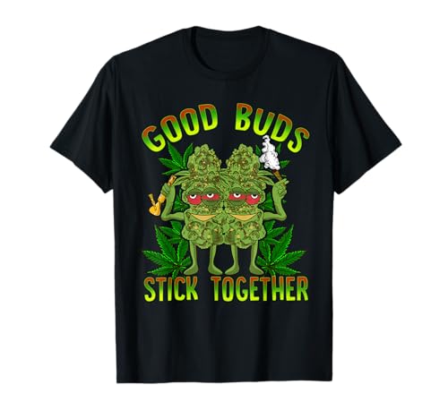 Marihuana Good Buds Stick Together Couples 420 Weed Cannabis T-Shirt Marihuana Good Buds Stick Together Couples 420 Weed Cannabis T-Shirt von Ganja Pot Reefer Tee Styley
