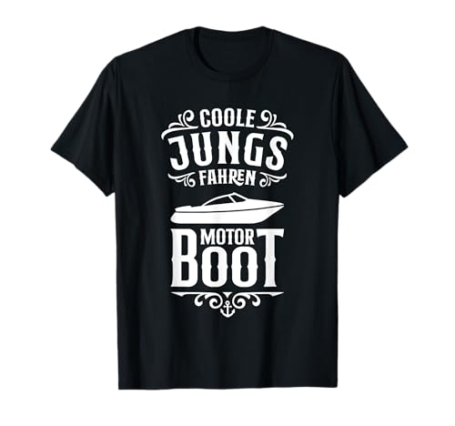 Coole Jungs fahren Motorboot - Bootsführerschein - Boot T-Shirt von Maritime Geschenke