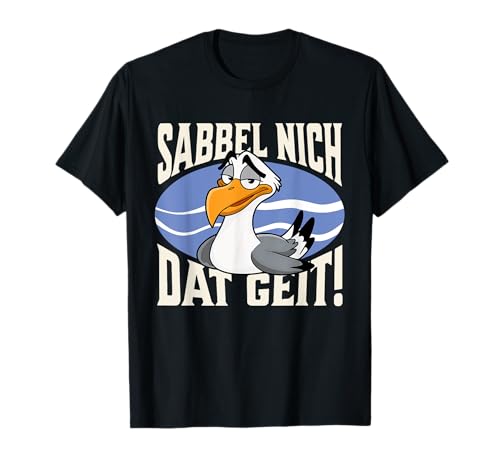 "Sabbel Nich, Dat Geit!" Lustiger Möwe Spruch Damen Herren T-Shirt "Sabbel Nich, Dat Geit!" Lustiger Möwe Spruch Damen Herren T-Shirt von Maritimes Design Nordsee Ostsee Möwe Plattdeutsch