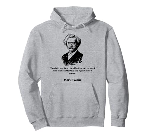 Mark Twain A Rightly Timed Pause Männer Frauen Geschenk Pullover Hoodie von Mark Twain Nostalgia Americana Classical Quotes