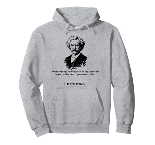 Mark Twain The Side of The Majority Männer Frauen Geschenk Pullover Hoodie von Mark Twain Nostalgia Americana Classical Quotes