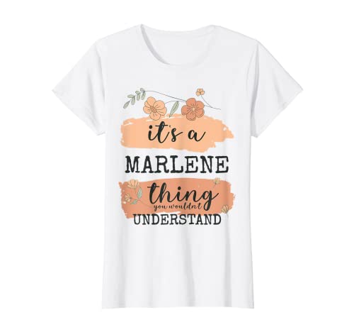 Damen Name Marlene - It's a Marlene thing T-Shirt Damen Name Marlene - It's a Marlene thing T-Shirt von Marlene Name Spruch Personalisiert und Lustig