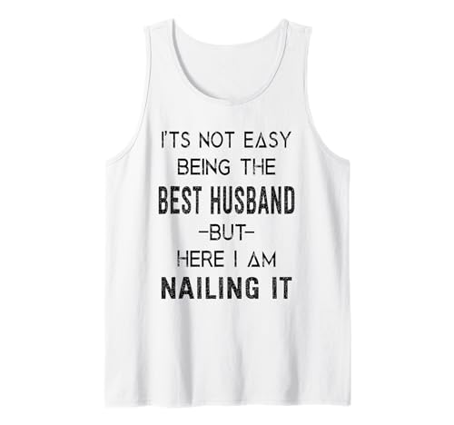 Herren Es ist Nicht einfach, der Beste Ehemann Aller Zeiten zu Sein, lustig Tank Top Herren Es ist Nicht einfach, der Beste Ehemann Aller Zeiten zu Sein, lustig Tank Top von Marriage Spouse Humor Gift Shirts