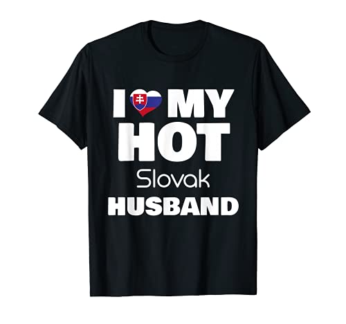 Married To Hot Slovakia Man I Love My Hot Slovak Husband T-Shirt von Married To Hot Slovak Husband