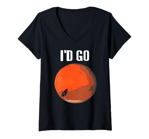 Damen Mars Reise Humor Weltraum Fan Ich Würde Gehen Idee T-Shirt mit V-Ausschnitt Damen Mars Reise Humor Weltraum Fan Ich Würde Gehen Idee T-Shirt mit V-Ausschnitt von Mars Begeisterte Und Raumfahrt Träumer