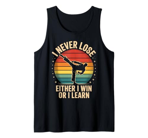 Lustiger Spruch I Never Lose Either I Win or I Learn Women Men Tank Top von Martial Arts Motivation for Fighters Dad Students