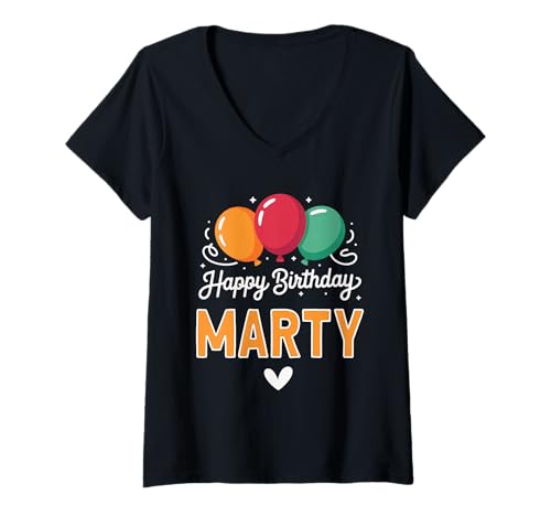 Damen Alles Gute zum Geburtstag Spruch Marty T-Shirt mit V-Ausschnitt Damen Alles Gute zum Geburtstag Spruch Marty T-Shirt mit V-Ausschnitt von Marty Name Spruch für Geburtstag