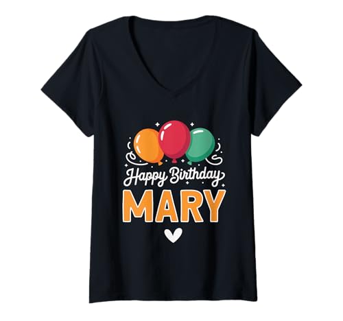 Damen Alles Gute zum Geburtstag Spruch Mary T-Shirt mit V-Ausschnitt Damen Alles Gute zum Geburtstag Spruch Mary T-Shirt mit V-Ausschnitt von Mary Name Spruch für Geburtstag