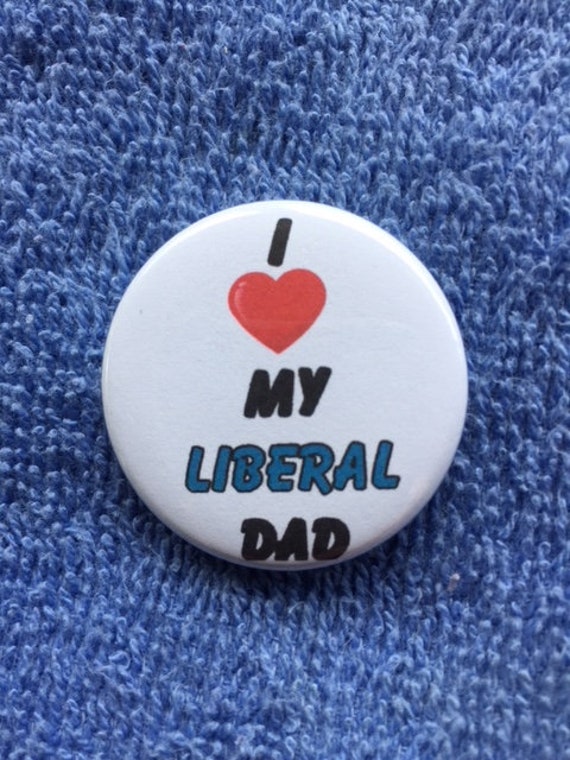 I Love My Liberal Dad/Mom 2-Pack, 1 1/2 Zoll Button I Love My Liberal Dad/Mom 2-Pack, 1 1/2 Zoll Button von MaryTheButtonMaker