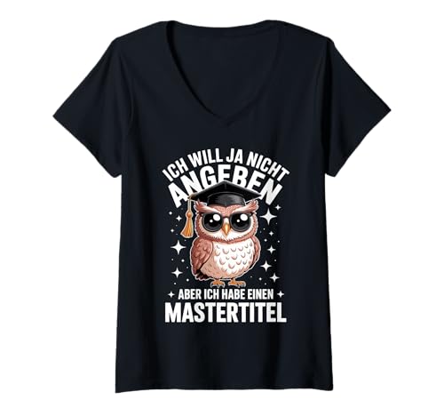 Damen Studium Prüfung Bestanden Lustiges Master Abschlussgeschenk T-Shirt mit V-Ausschnitt von Master Abschluss Geschenke - Studenten & Dozenten
