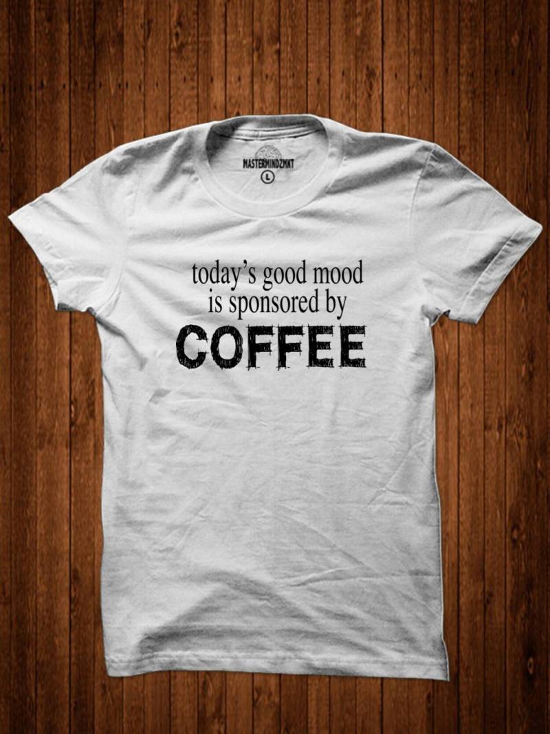 Heute Ist Gute Laune Gesponsert Von Kaffee, Geschenkidee, Kaffee-Liebhaber, Kaffee-Tshirt, Kaffee Sucht, Kaffee-Geschenk, Addict Geschenk von MasterMindzMarket