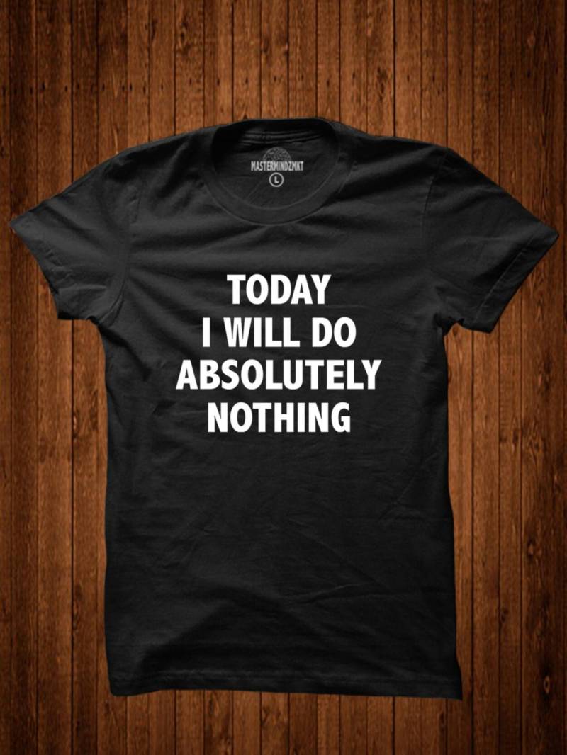 Heute Werde Ich Absolut Nichts Tun von MasterMindzMarket