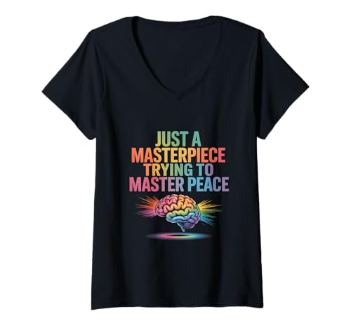 Damen Nur ein Meisterwerk, das versucht, psychische Gesundheit zu meistern T-Shirt mit V-Ausschnitt Damen Nur ein Meisterwerk, das versucht, psychische Gesundheit zu meistern T-Shirt mit V-Ausschnitt von Masterpiece Trying To Master-Peace Mental Health