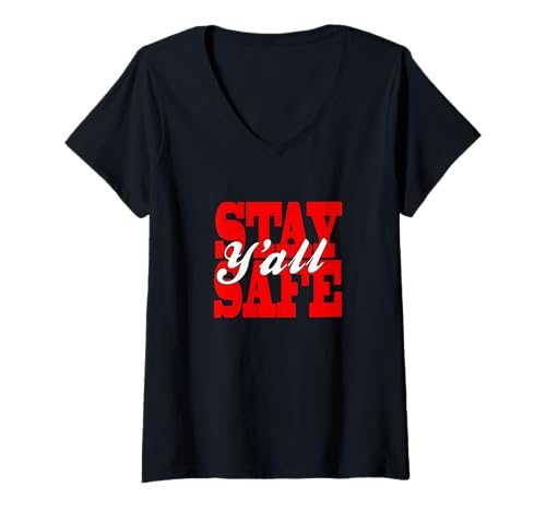 Damen Red Y'all Stay Safe Red Graphic T-Shirt mit V-Ausschnitt von Match Red Color Graphic Tee