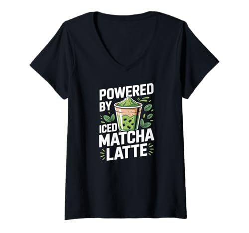Damen Powered by Iced Matcha Latte Motivierendes Zitat T-Shirt mit V-Ausschnitt Damen Powered by Iced Matcha Latte Motivierendes Zitat T-Shirt mit V-Ausschnitt von Matcha Enthusiast Refreshing Beverage Lovers