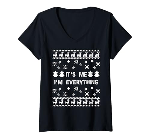 Damen Ich Bin Alles Ich Habe Alles was Ich Will Hässliche Weihnachten T-Shirt mit V-Ausschnitt von Matching Christmas Gift For Couples Funny Ugly