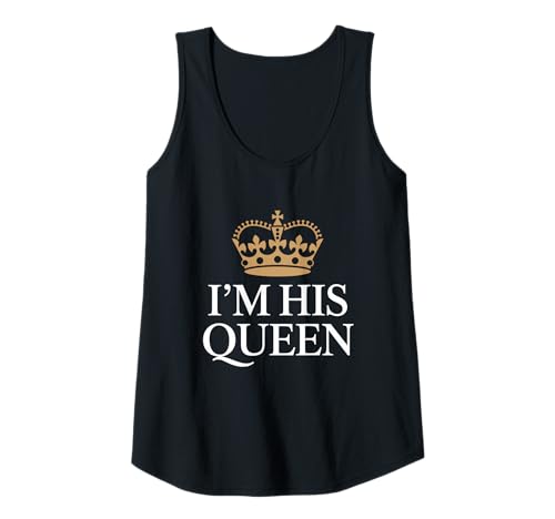 Damen T-Shirt mit Aufschrift I'm His Queen Tank Top von Matching Couple Crown Love Vibes