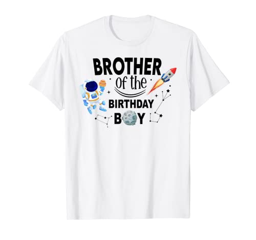 Brother of The Birthday Boy Space Astronaut Geburtstag Familie T-Shirt von Matching Family Astronaut Birthday Space Gifts