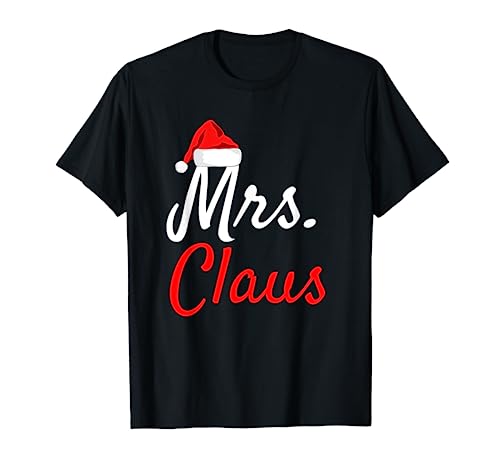 Mrs Claus Shirt - Daddy Claus Baby Claus Mama Claus Pajamas T-Shirt von Matching Family Christmas Shirts-Santa Claus Shirt