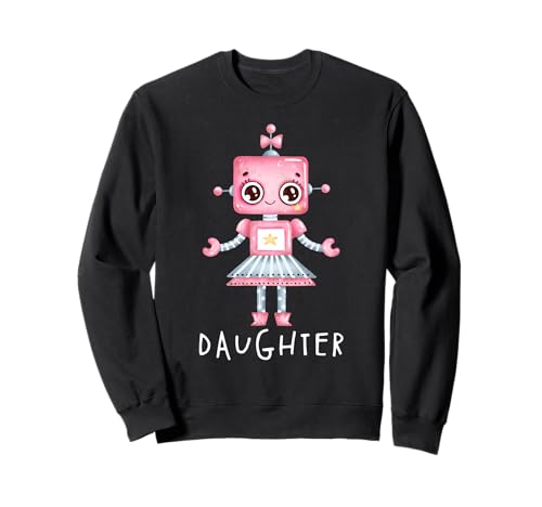 Passende Familie Robo Papa Mama Sohn Tochter Bruder Schwester Sweatshirt Passende Familie Robo Papa Mama Sohn Tochter Bruder Schwester Sweatshirt von Matching Robotic Family Robo Girl Little Robot Bot