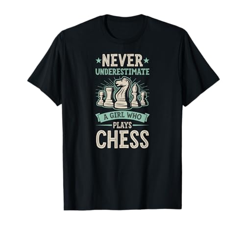 Unterschätzen Sie niemals ein Mädchen, das Schach spielt T-Shirt Unterschätzen Sie niemals ein Mädchen, das Schach spielt T-Shirt von Matching School Chess Club Merch for Chess Lovers