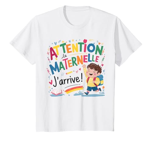 Achtung der Kindergarten Ich komme Kind Schule Einsteiger T-Shirt von Maternelle attention j'arrive enfants