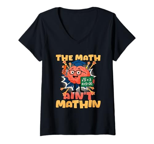 Damen Mathe Aint Mathin Zeig Deine Arbeit T-Shirt mit V-Ausschnitt Damen Mathe Aint Mathin Zeig Deine Arbeit T-Shirt mit V-Ausschnitt von Math Mathematics Science