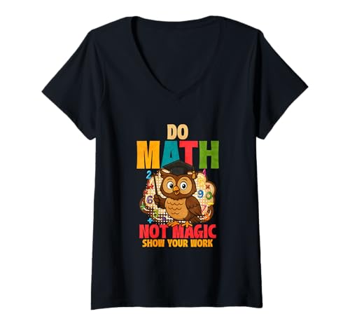 Damen Mathe statt Magie Zeige Deine Arbeit T-Shirt mit V-Ausschnitt Damen Mathe statt Magie Zeige Deine Arbeit T-Shirt mit V-Ausschnitt von Math Mathematics Science