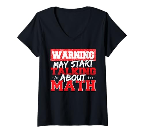 Damen Warnung könnte anfangen, über Mathe zu sprechen T-Shirt mit V-Ausschnitt Damen Warnung könnte anfangen, über Mathe zu sprechen T-Shirt mit V-Ausschnitt von Math Nerd Humor Apparel