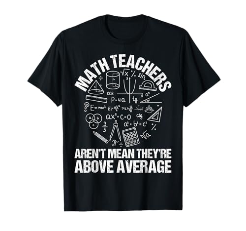 Math Teachers aren't Mean - Männer Frauen Mathematiker Geschenke T-Shirt Math Teachers aren't Mean - Männer Frauen Mathematiker Geschenke T-Shirt von Math Teacher Gifts Co.