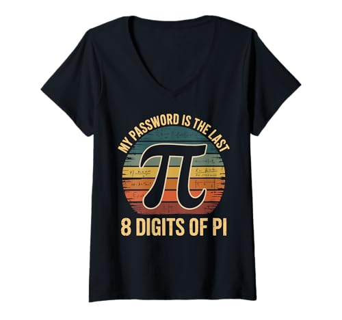 Damen My Password is The Last 8 Digits of Pi T-Shirt mit V-Ausschnitt Damen My Password is The Last 8 Digits of Pi T-Shirt mit V-Ausschnitt von Mathe Mathematiklehrer Mathematiker Pi tag
