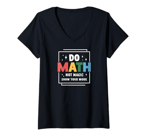 Damen Mathe Kein Zauber Lösung Zeigen Schulwitz Humor T-Shirt mit V-Ausschnitt Damen Mathe Kein Zauber Lösung Zeigen Schulwitz Humor T-Shirt mit V-Ausschnitt von Mathematik Aussage Logik Lustiger Lernspruch