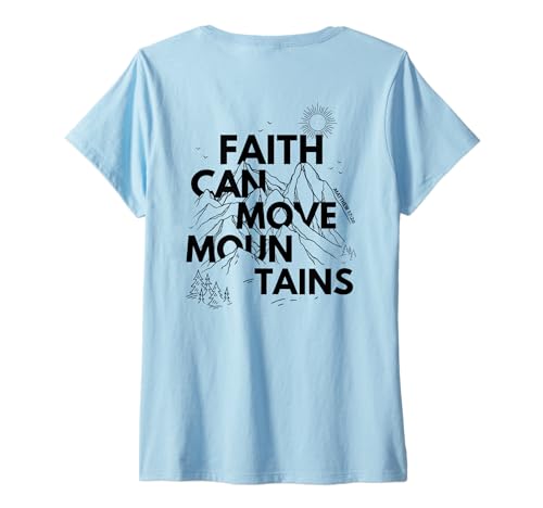 Damen Rückendruck Christlicher Bibelvers Faith Can Move Mountains T-Shirt mit V-Ausschnitt Damen Rückendruck Christlicher Bibelvers Faith Can Move Mountains T-Shirt mit V-Ausschnitt von Matthew 17:20 Christian Inspiring Bible Scripture