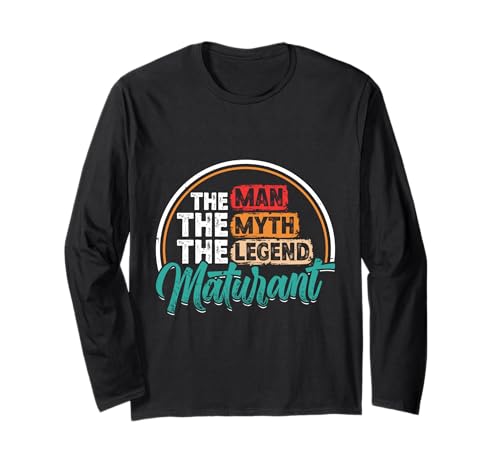 Maturant MAN THE MYTH THE LEGEND Lustiges Matura Langarmshirt von Matura Geschenk Maturant Lustiges Matura Geschafft