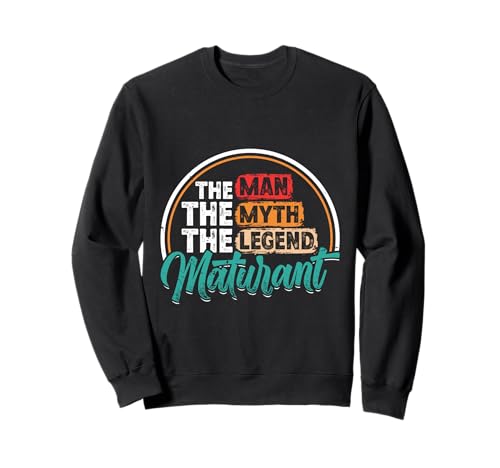 Maturant MAN THE MYTH THE LEGEND Lustiges Matura Sweatshirt von Matura Geschenk Maturant Lustiges Matura Geschafft