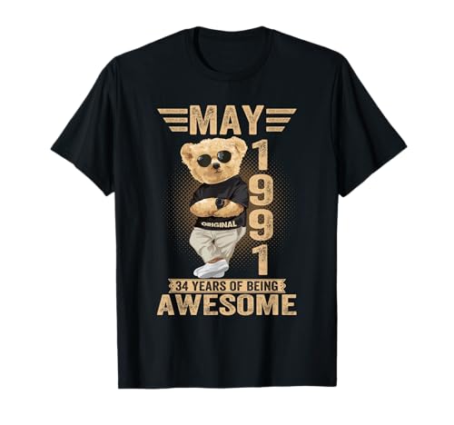34. Mai Geburtstag Männer Frauen 1991 Toller Teddybär T-Shirt von May 34th Birthday Men Women 1991 Awesome