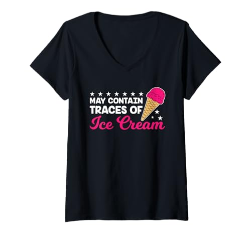 Damen May Contain Traces of Ice Cream Saying Funny Sprüche T-Shirt mit V-Ausschnitt Damen May Contain Traces of Ice Cream Saying Funny Sprüche T-Shirt mit V-Ausschnitt von May Contain Traces Of Ice Cream