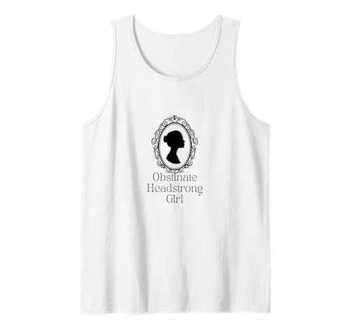 Obstinate Headstrong Girl Pride and Prejudice Romance Zitat Tank Top Obstinate Headstrong Girl Pride and Prejudice Romance Zitat Tank Top von MayappleDesigns