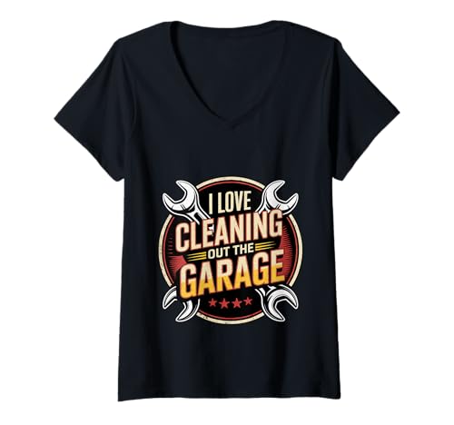 Damen I Love Cleaning Out The Garage Mechanisches Hobby - T-Shirt mit V-Ausschnitt Damen I Love Cleaning Out The Garage Mechanisches Hobby - T-Shirt mit V-Ausschnitt von Mechaniker Fixierer Oberer Schrottplatz Zen