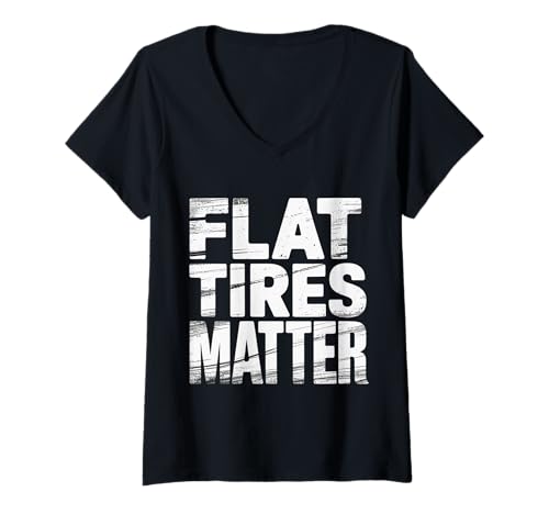 Damen Flat Tires Matter Auto Mechanic Repair Garage - T-Shirt mit V-Ausschnitt Damen Flat Tires Matter Auto Mechanic Repair Garage - T-Shirt mit V-Ausschnitt von Mechanische Fähigkeiten und Humor