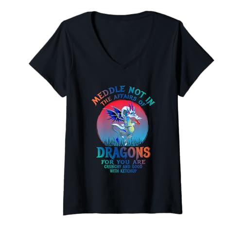 Damen Lustiger Humor Sprüche Do Not Meddle in The Affairs of Dragons T-Shirt mit V-Ausschnitt Damen Lustiger Humor Sprüche Do Not Meddle in The Affairs of Dragons T-Shirt mit V-Ausschnitt von Meddle Not In The Affairs Of Dragons Funny Sayings