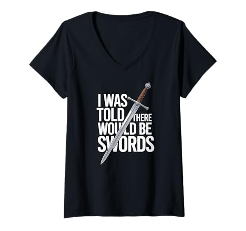 Damen Mir wurde gesagt, DASS es Schwerter geben würde T-Shirt mit V-Ausschnitt Damen Mir wurde gesagt, DASS es Schwerter geben würde T-Shirt mit V-Ausschnitt von Medieval Humor Enthusiasts Swords