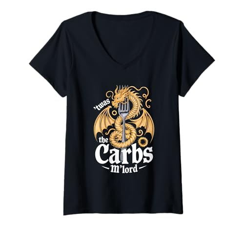 Damen 'TWAS The Carbs M'Lord Funny Fantasy Dragon Pasta Lover T-Shirt mit V-Ausschnitt Damen 'TWAS The Carbs M'Lord Funny Fantasy Dragon Pasta Lover T-Shirt mit V-Ausschnitt von Medieval Meme Humor for Low Carb Warriors