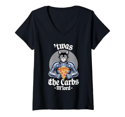 Damen 'TWAS The Carbs M'Lord Funny Pizza Cat Knight T-Shirt mit V-Ausschnitt Damen 'TWAS The Carbs M'Lord Funny Pizza Cat Knight T-Shirt mit V-Ausschnitt von Medieval Meme Humor for Low Carb Warriors