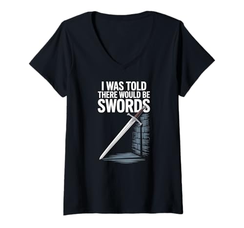 Damen Im Mittelalter wurde Mir gesagt, DASS es Schwerter geben würde T-Shirt mit V-Ausschnitt Damen Im Mittelalter wurde Mir gesagt, DASS es Schwerter geben würde T-Shirt mit V-Ausschnitt von Medieval Times Fantasy Adventure Quest