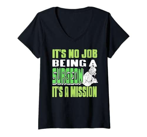 Damen Das Leben als Chirurg ist Mission Inspirierender Humor T-Shirt mit V-Ausschnitt Damen Das Leben als Chirurg ist Mission Inspirierender Humor T-Shirt mit V-Ausschnitt von Medizinische Fachkräfte und Chirurgie Liebhaber
